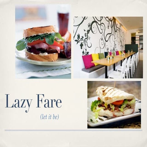 Lazy Fare 