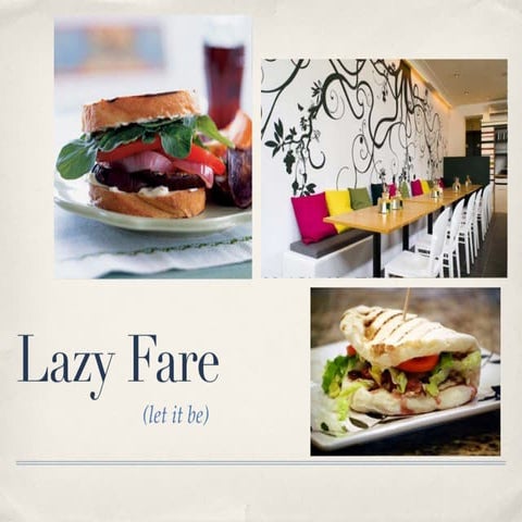 LAZY FARE 