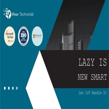 LAZY IS NEW SMART LET IoT HANDLE IT - Meet UP 2022