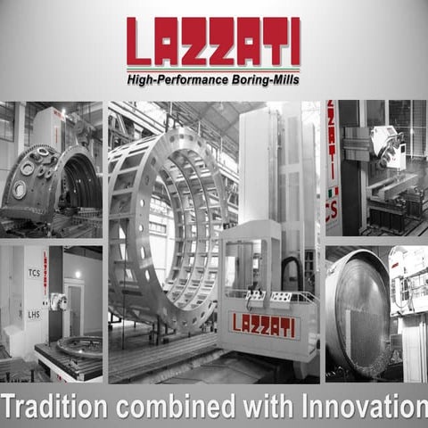 LAZZATI Hydrostatic Boring Mill - Company Presentation