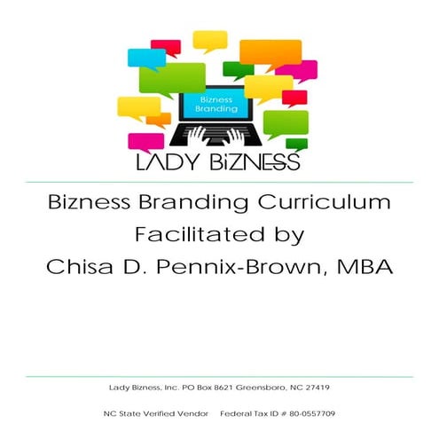 Lady Bizness: Bizness Branding Curriculum 