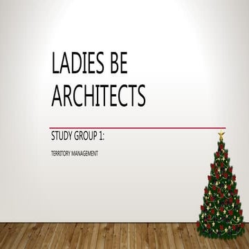 Ladies Be Architects - Study Group I: Territory Management