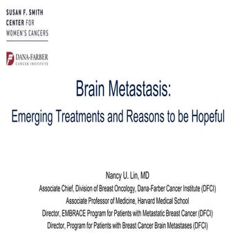 Brain Metastasis: Emerging Treatments ans Reasons to be Hopeful