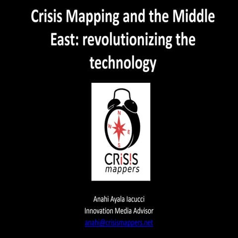 Crisis Mapping and the Middle East: revolutionizing the technology