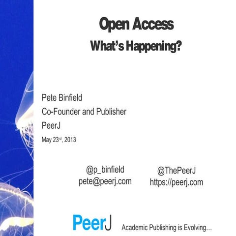 Open Access - PeerJ Presentation to Lawrence Berkeley Labs (LBL)
