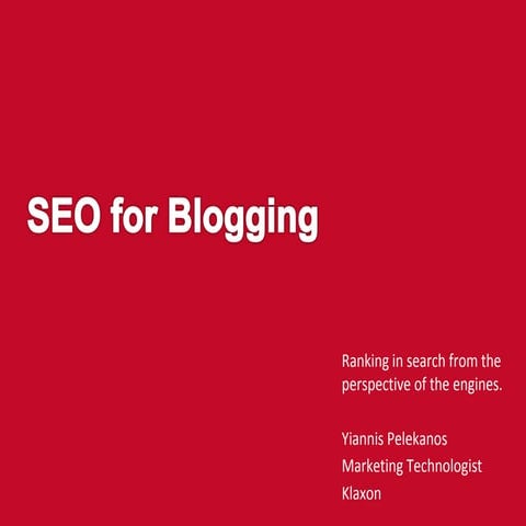 London Bloggers Meetup: Search Engine Optimisation Edition - slides