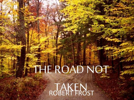 The Road Not Taken PPTX Poetry Books and Literature The Road Not Taken PPTX Poetry Books and Literature