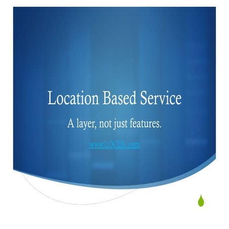 Location, a layer not just features