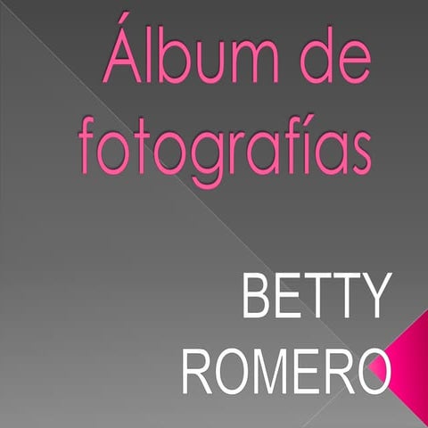 áLbum de fotografías betty