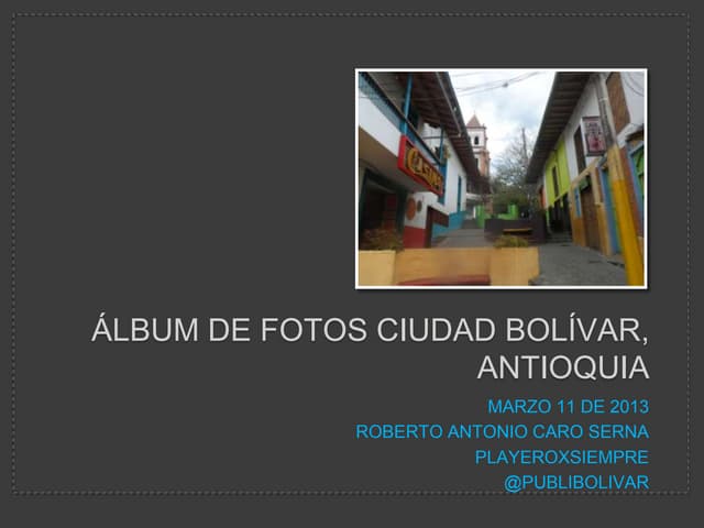 áLbum de fotos ciudad bolívar, anti...
