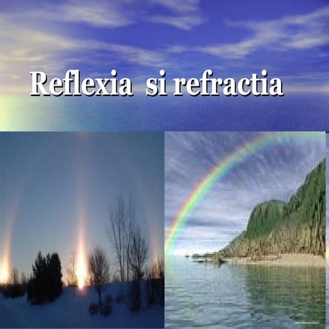 Reflexia si refractia