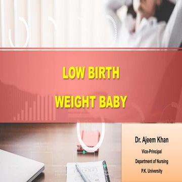 Low Birth Weight Baby topic for Nursing student | PDF