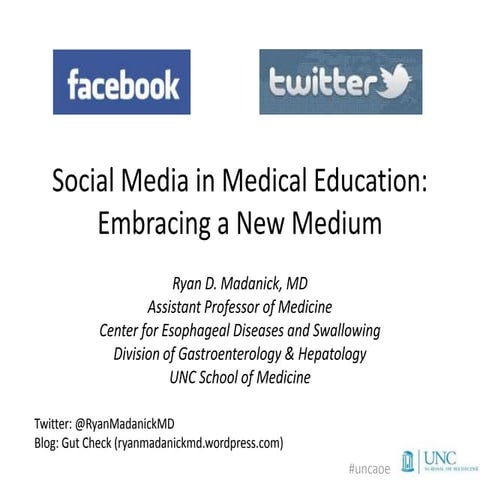Social Media in Medical Education: Embracing a New Medium
