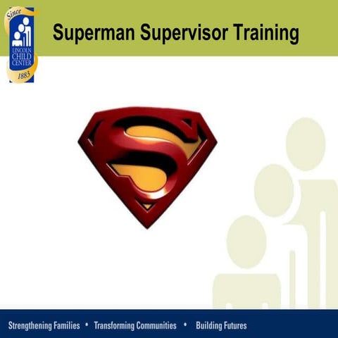 Lcc powerpoint superman supervisor