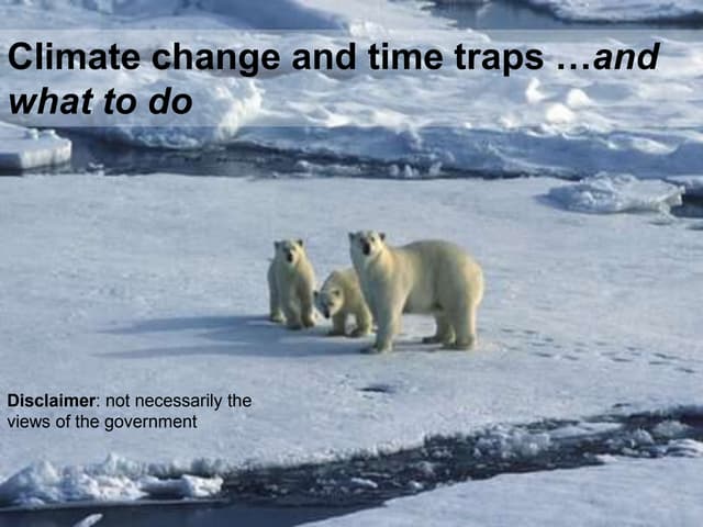 Time and climate change - London Climate Forum 2012