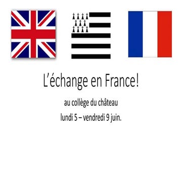 L’échange en france!