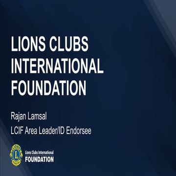 Comprehensive Overview of Lions Clubs International Foundation (LCIF ...