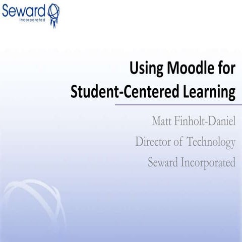 Using Moodle for Student-Centered Learning