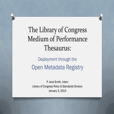 The Library of Congress Medium of Performance Thesaurus: Deployment through t...