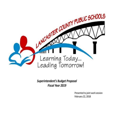 Lancaster County Public Schools FY19 proposed budget presentation 022218