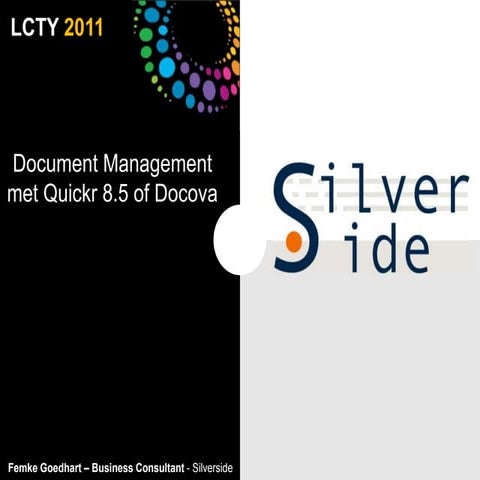 LCTY 2011: Document Management in Docova & Quickr 8.5