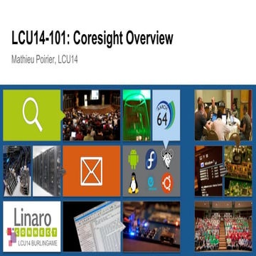 Lcu14 101- coresight overview