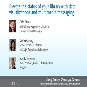 Elevate the status of your library with data visualizations and multimedia me...