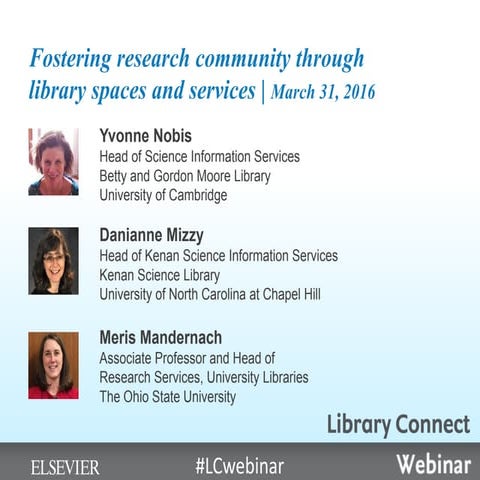 Library Connect Webinar | Fostering research community through library spaces...