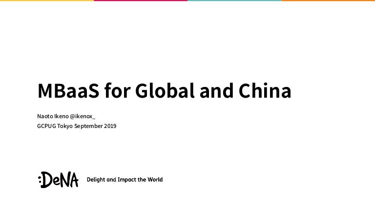 MBaaS for Global and China