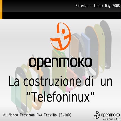 Openmoko - La costruzione di un “Telefoninux”