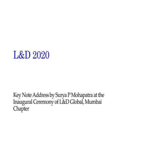 Key Note Address by Surya P Mohapatra at L&D Global Mumbai Chapter Launch Event