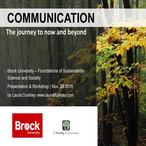 The Journey to Now and Beyond - Communications 