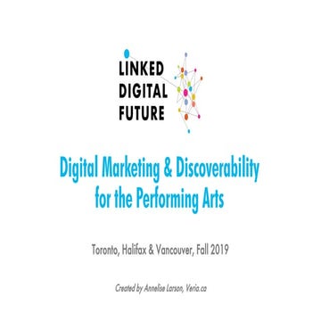 Digital Marketing & Discoverability for the Performing Arts