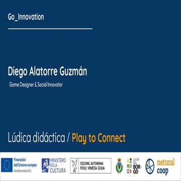 Lùdica didactica (Report finale residenza Diego Alatorre Go_Innovation a Casa...