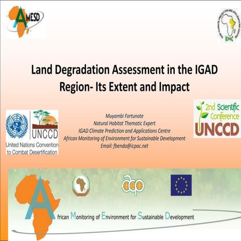 Muyambi Benda FORTUNATE "Land degradation assessment in the IGAD Region - Its...