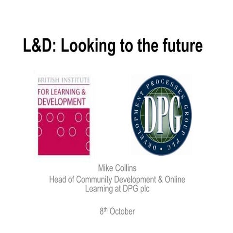 L&D : Looking to the future