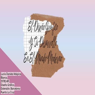 EL DISEÑO GRÁFICO Y SU DESARROLLO EN EL MUNDO MODERNO