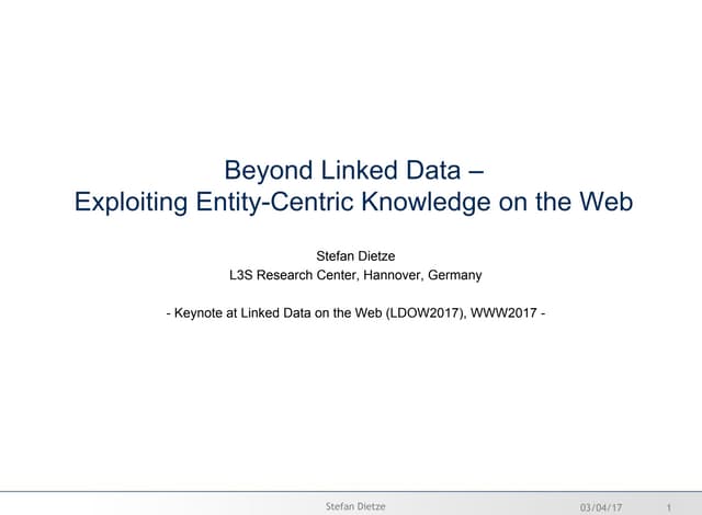 Beyond Linked Data - Exploiting Entity-Centric Knowledge on the Web
