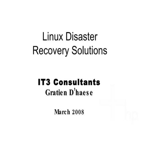 Linux Disaster Recovery Solutions