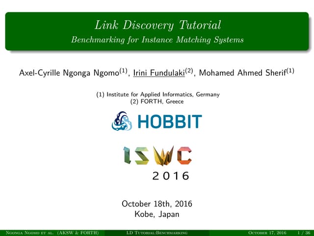 Link Discovery Tutorial Part III: Benchmarking for Instance Matching Systems