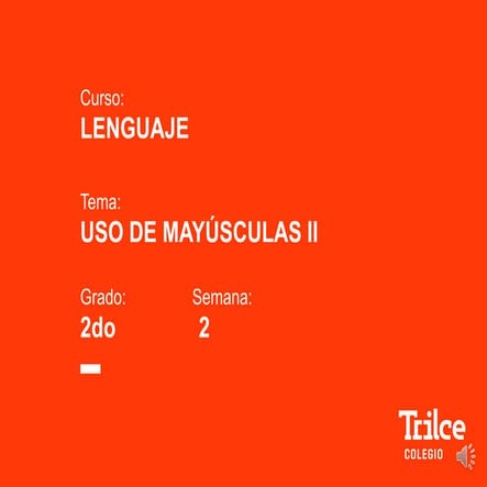 LE-2.º- Uso de mayúsculas II (AUDIO).pptx