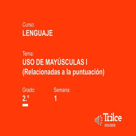 LE-2do-Semana 1 - Uso de mayúsculas I (AUDIO).pptx