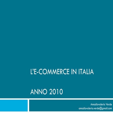 L'e-commerce in Italia - 2010