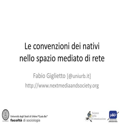 Le Convenzioni dei nativi nello spazio mediato di rete