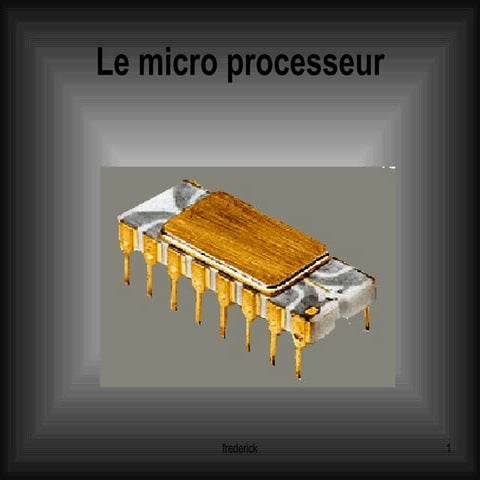 Le Micro Processeur | PPT