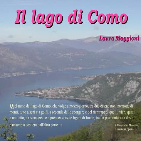 Le opportunità turistiche del territorio attorno al Lago di Como