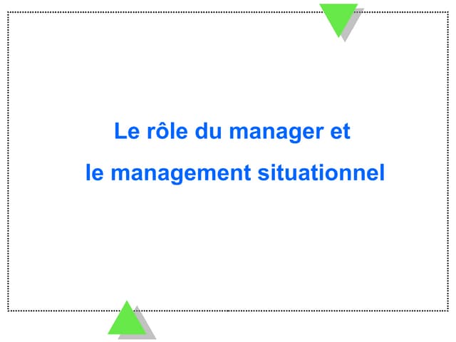 Le rôle du manager