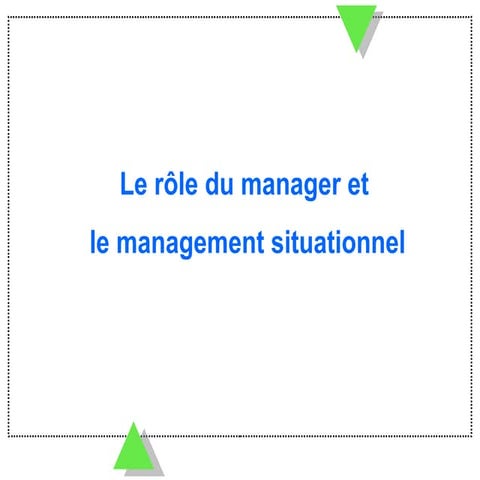 Le rôle du manager