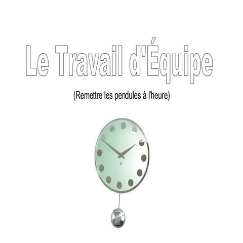 Le Travail d'Équipe