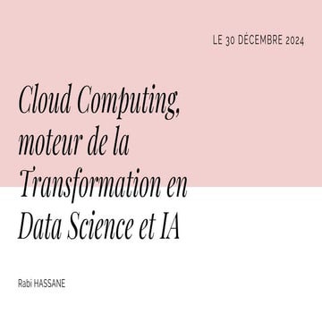 Cloud Computing, moteur de la Transformation en Data Science et IA | PDF
